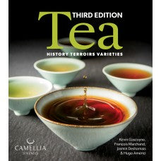 Tea: History, Terroirs, Varieties to Discover the Types of Tea
